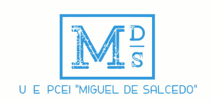 U.E. PCEI "MIGUEL DE SALCEDO"
